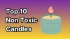 non toxic candle