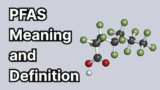 PFAS: Meaning, Definition, and How to Avoid